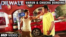 Varun & Chucha Bonding | Dilwale | Kriti Sanon, Varun Dhawan, Varun Sharma