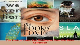Read  The Look of Love Eye Miniatures from the Skier Collection EBooks Online