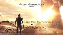 MAD MAX : FURY ROAD TRAILER #2 MUSIC | Superhuman Street Spirit (Fade Out)