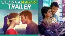 Thangamagan - Official Trailer -  Dhanush, Amy Jackson, Samantha - Anirudh Ravichander