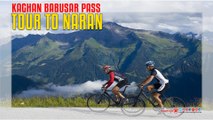 Naran Kaghan TO Babusar Pass Tour