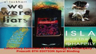 Read  Laboratory Exercises in Microbiology to Accompany Prescott 8TH EDITION Spiral Binding PDF Online