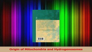 Download  Origin of Mitochondria and Hydrogenosomes PDF Online
