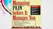 Managing Pain Before It Manages You