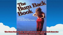 The Bum Back Book Acupressure SelfHelp Back Care for Relieving Tension and Pain