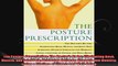 The Posture Prescription The Doctors Rx for Eliminating Back Muscle and Joint Pain