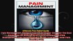 Pain Management Ultimate Pain Relief Guide Discover The Best Strategies For Dealing With
