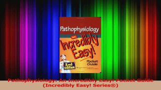 Read  Pathophysiology An Incredibly Easy Pocket Guide Incredibly Easy Series PDF Free