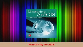 PDF Download  Mastering ArcGIS Download Online