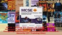 Read  MCSE Training Kit Exam 70220 Designing Microsoft Windows 2000 Network Security Ebook Free