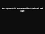 [PDF Download] Vertragsrecht für jedermann (Recht - einfach und klar) Full Ebook