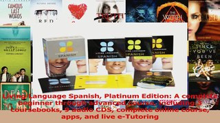 PDF Download  Living Language Spanish Platinum Edition A complete beginner through advanced course PDF Online
