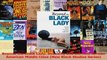 Beyond the Black Lady Sexuality and the New African American Middle Class New Black Read Online