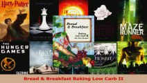 Read  Bread  Breakfast Baking Low Carb II Ebook Online