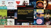 Read  Machine Learning Projects for NET Developers Ebook Free