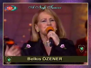 Belkıs ÖZENER-Aşkınla Yana Yana Kül Olsa Da Ocağım (Adını Anmayacağım)