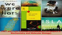 FRET and FLIM Techniques Laboratory Techniques in Biochemistry and Molecular Biology PDF