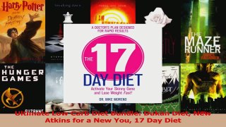 Read  Ultimate Low Carb Diet Bundle Dukan Diet New Atkins for a New You 17 Day Diet PDF Free