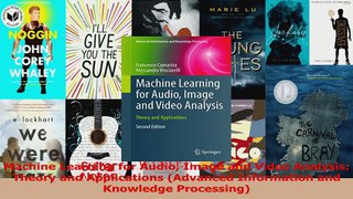 Download  Machine Learning for Audio Image and Video Analysis Theory and Applications Advanced PDF Free