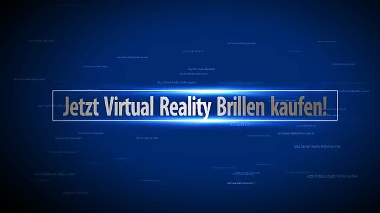 Virtual Reality Brillen im Test, Vergleich und Überblick