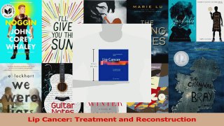 Lip Cancer Treatment and Reconstruction Download