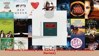 PDF Download  Products Liability and Safety University Casebook Series Read Full Ebook