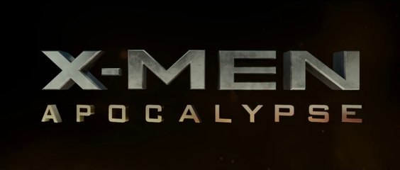 X-MEN APOCALYPSE - Bande annonce