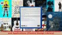 PDF Download  Plastics in Medical Devices Properties Requirements and Applications Plastics Design Read Online