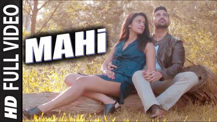 Mahi (Full Video) Pav Dharia | New Punjabi Song 2015 HD