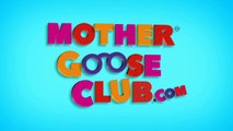 Goosey, Goosey Gander - Mother Goose Club Playhouse Kids Video