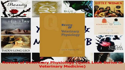 Review of Veterinary Physiology Quick Look Series in Veterinary Medicine PDF