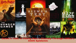 Download  Sizwes Test A Young Mans Journey Through Africas AIDS Epidemic PDF Online
