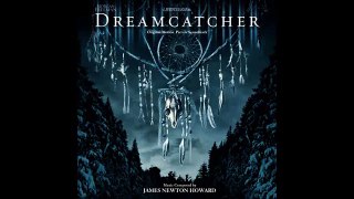 Dreamcatcher - OST - 01 - Main Title