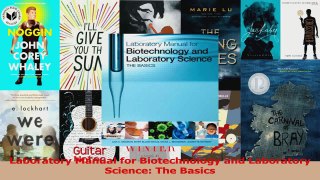 PDF Download  Laboratory Manual for Biotechnology and Laboratory Science The Basics PDF Full Ebook