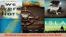 Download  The Moral Compass Leadership for a Free World PDF Online