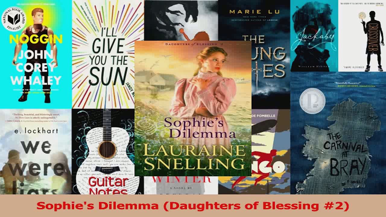 Read  Sophies Dilemma Daughters of Blessing 2 Ebook Free