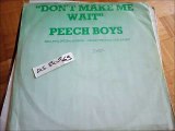 PEECH BOYS -DON'T MAKE ME WAIT(SPECIAL VERSION)(RIP ETCUT)TMT REC 80's