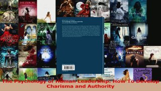 Read  The Psychology of Human Leadership How To Develop Charisma and Authority PDF Free