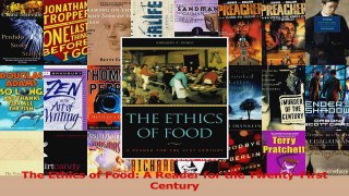 PDF Download  The Ethics of Food A Reader for the TwentyFirst Century Download Full Ebook