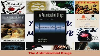 The Antimicrobial Drugs PDF