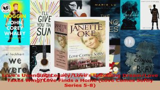 Read  Loves Unending LegacyLoves Unfolding DreamLove Takes WingLove Finds a Home Love Ebook Online