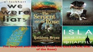 Download  The Serpent and the Rose The First Book of The War of the Rose PDF Online
