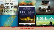PDF Download  Thebes in Egypt A Guide to the Tombs and Temples of Ancient Luxor Read Full Ebook