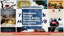 PDF Download  Database Design Using EntityRelationship Diagrams Foundations of Database Design PDF Online