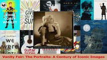 Read  Vanity Fair The Portraits A Century of Iconic Images Ebook Free