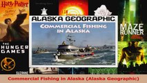 Download  Commercial Fishing in Alaska Alaska Geographic PDF Free