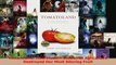 Read  Tomatoland How Modern Industrial Agriculture Destroyed Our Most Alluring Fruit PDF Free