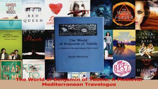 Read  The World of Benjamin of Tudela A Medieval Mediterranean Travelogue Ebook Online