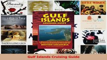 Read  Gulf Islands Cruising Guide Ebook Free