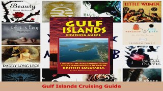 Read  Gulf Islands Cruising Guide Ebook Free
